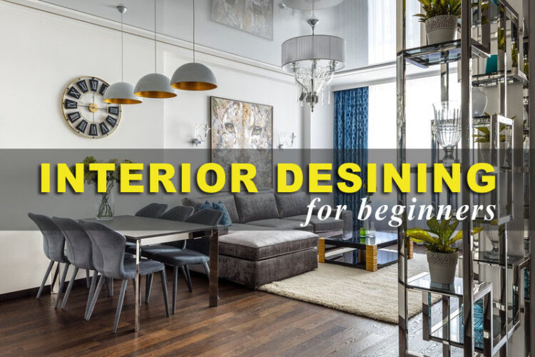 interior designing tips for beginners