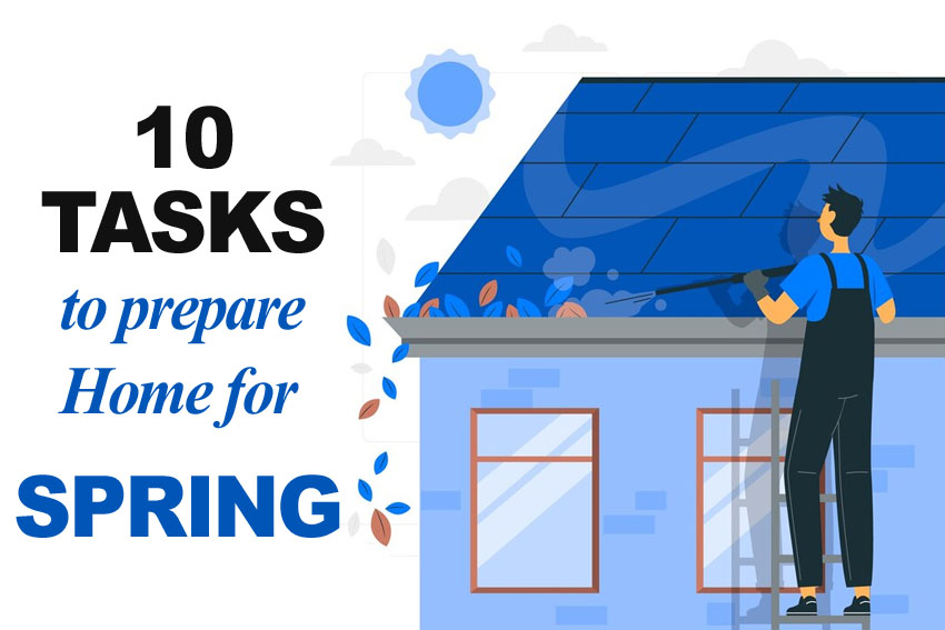 Top 10 Tips to Get Your Home Ready for Spring